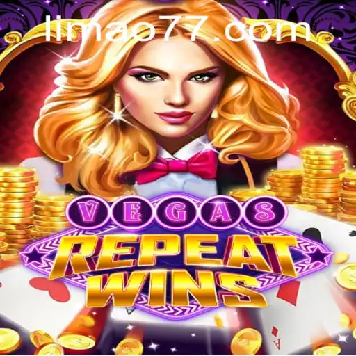 Descubra o Empolgante Jogo VegasRepeatWins e a Estratégia LIMAO777